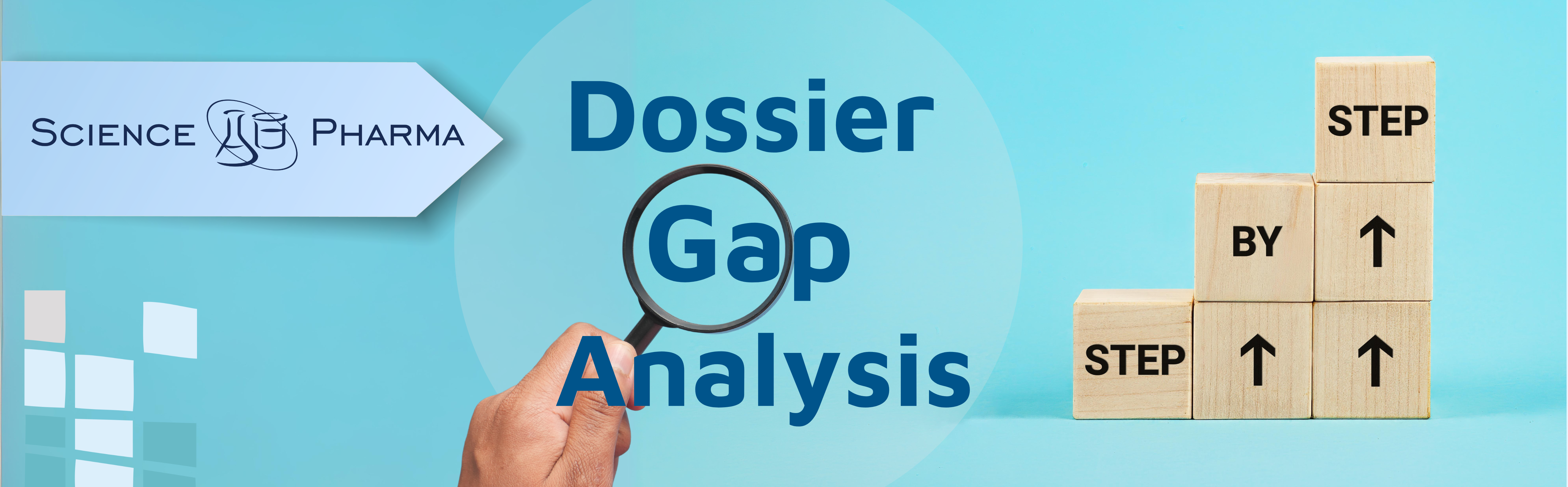 Image of the text 'Dossier Gap Analysis' magnified under a magnifying glass, with step-by-step blocks arranged below. The magnifying glass highlights the focus on analyzing gaps in a dossier, while the step-by-step blocks represent a structured approach to addressing and resolving these gaps.