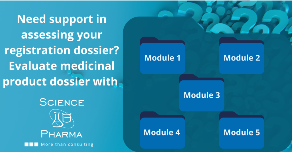 "Diagram showing five modules of a registration dossier for a medicinal product. The image includes the text 'Need support in assessing your registration dossier? Evaluate medicinal product dossier with Sciencepharma.' The five modules represent different sections required for assessing the product's quality, safety, and efficacy according to regulatory standards.