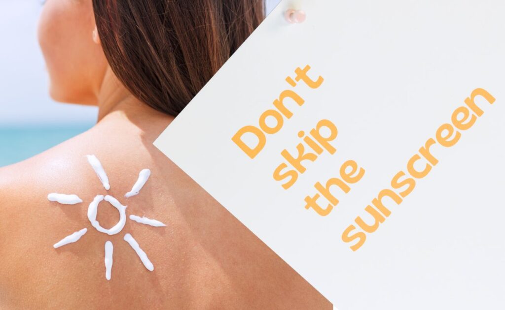 Back of a person applying sunscreen, UV filters with the message 'Don't Skip the Sunscreen